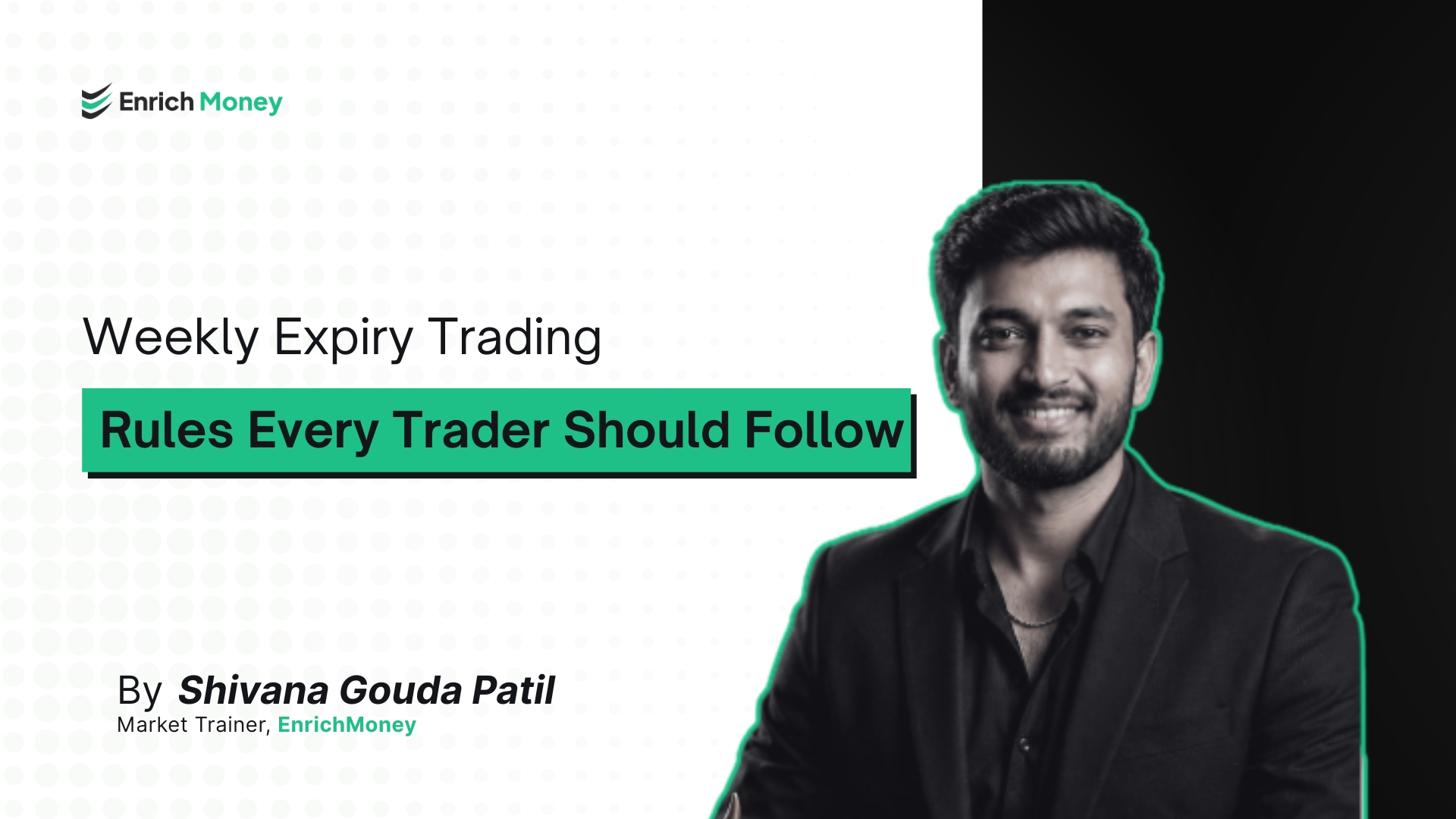 Weekly Expiry Trading: Rules Every Trader Should Follow